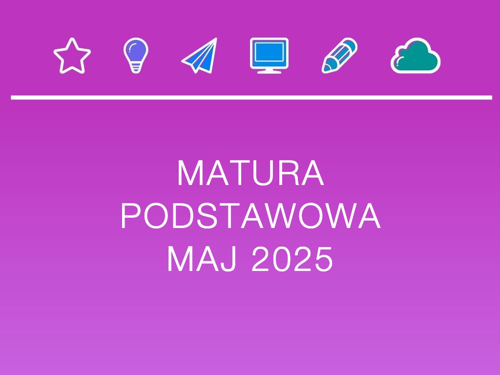 Matura-podstawowa-maj-2025